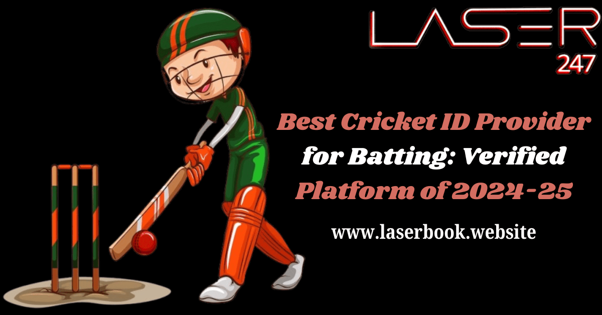 Best Cricket ID Provider for Batting: Verified Platform of 2024-25