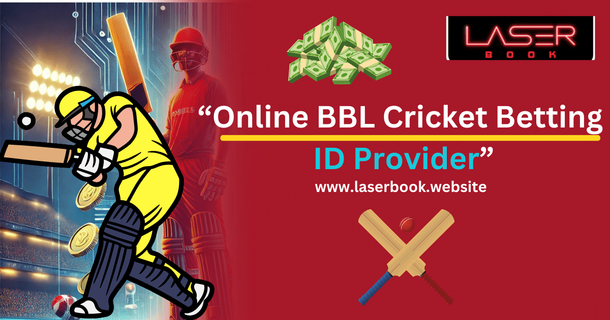 BBL Cricket Betting ID Provider - laserbook.website