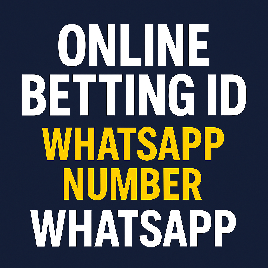 Online Betting ID WhatsApp Number